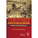 Trotski diante do socialismo real: perspectivas para o século XXI