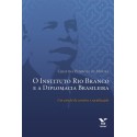 O Instituto Rio Branco e a diplomacia brasileira