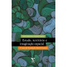 Estado, território e imaginação espacial: o caso da Fundação Brasil Central