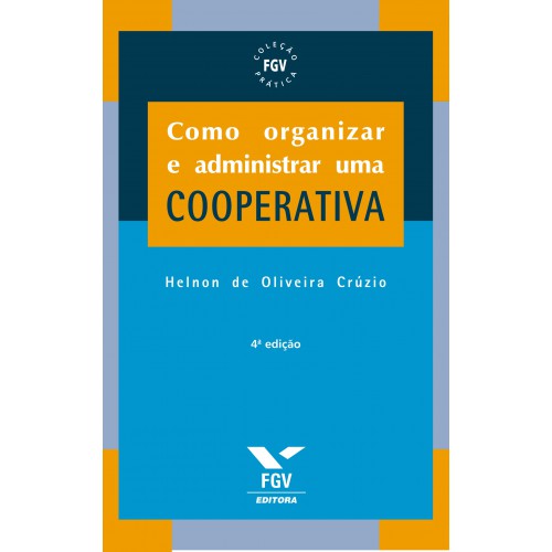 Como organizar e administrar uma cooperativa