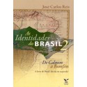 As Identidades do Brasil 2: de Calmon a Bomfim