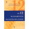 Os 12 mandamentos da gestão de custos