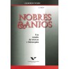 Nobres & anjos: um estudo de tóxicos e hierarquia