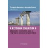 A reforma esquecida II: obstáculos e caminhos para a reforma do processo orçamentário