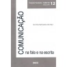 Comunicação na fala e na escrita