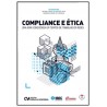 Compliance e Ética-Uma Nova Consciência em Tempos de Trabalho em Redes