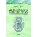 Os Indígenas do Planalto Paulista 