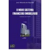 Novo Sistema Financeiro Imobiliário - Comentários a Lei n 9.514/97 