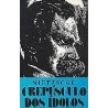 Crepúsculo dos Ídolos - A Filosofia a Golpes de Martelo 