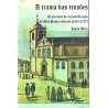 A Trama das Tensões - O Processo de Mercantilização de São Paulo Colonial (1681-1721) 
