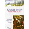 Oliveiros S. Ferreira - Um Pensador da Política 