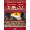 Dicionário de Palavras Brasileiras de Origem Indígena