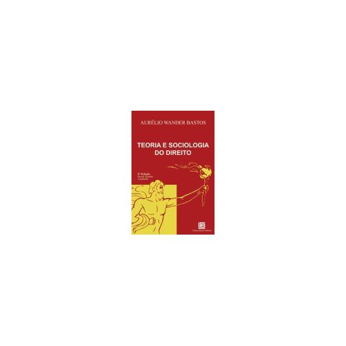 Teoria e Sociologia do Direito – 5ª Edição