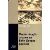 Modernização Urbana Na Belle Époque Paulista