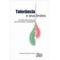 Tolerância e seus Limites - Um Olhar Latino-americano sobre Diversidade e Desigualdade