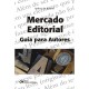 Mercado Editorial - Guia para Autores