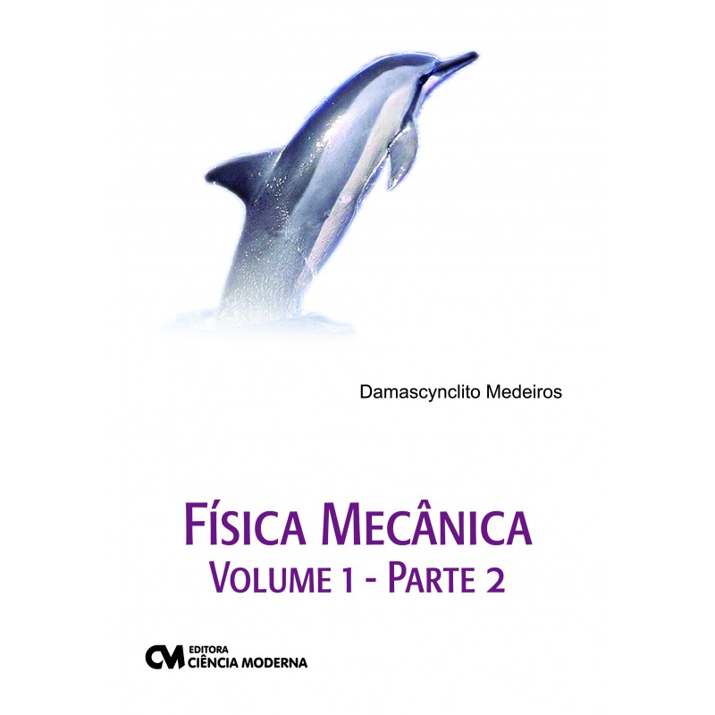 Física Mecânica Volume 1 - Parte 2