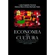 Economia da Cultura - Contribuições para a Construção do Campo e Histórico da Gestão de Organizações Culturais no Brasil