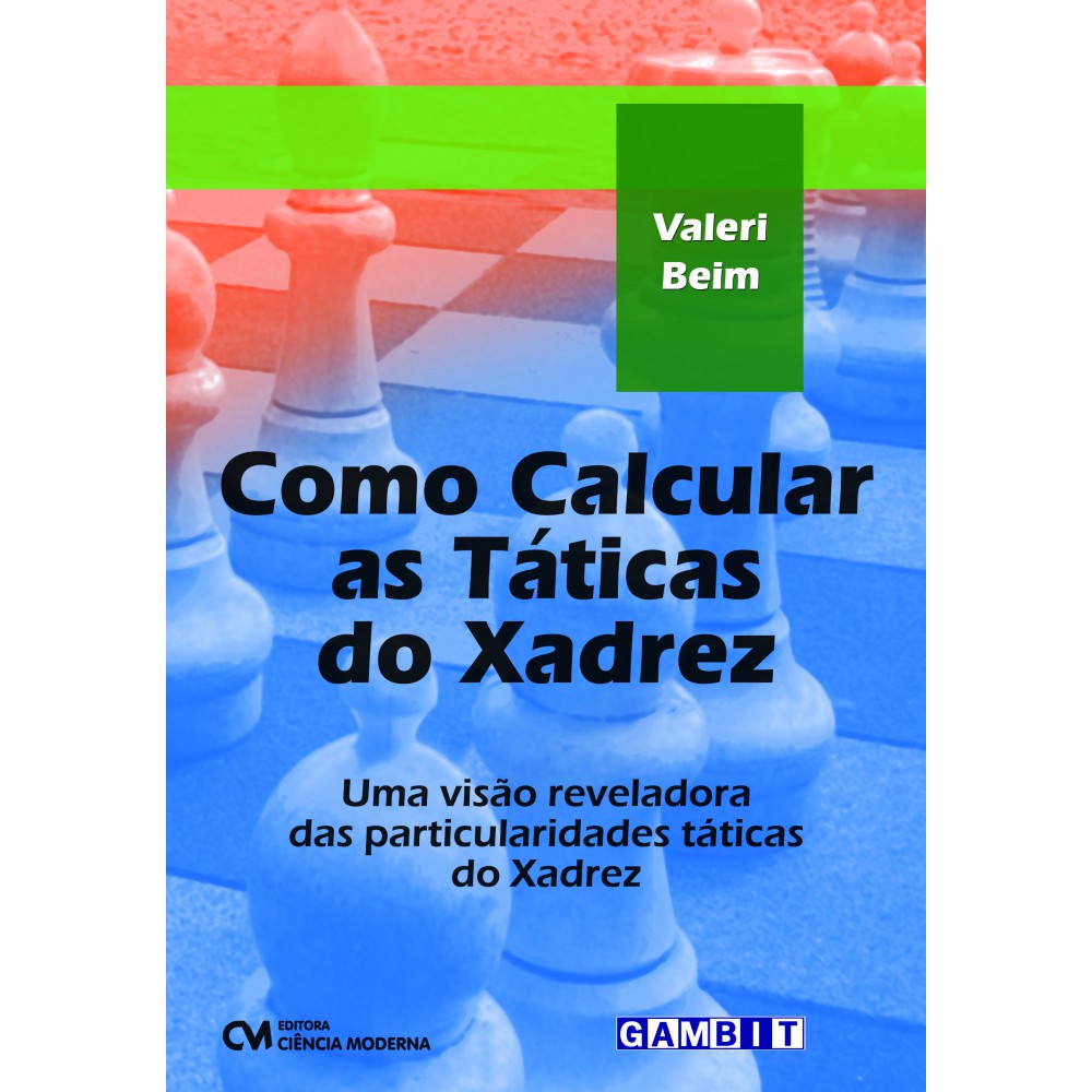  Táticas de Xadrez: 1000 problemas de xadrez para