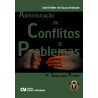 Administração de Conflitos e Problemas em Segurança Privada
