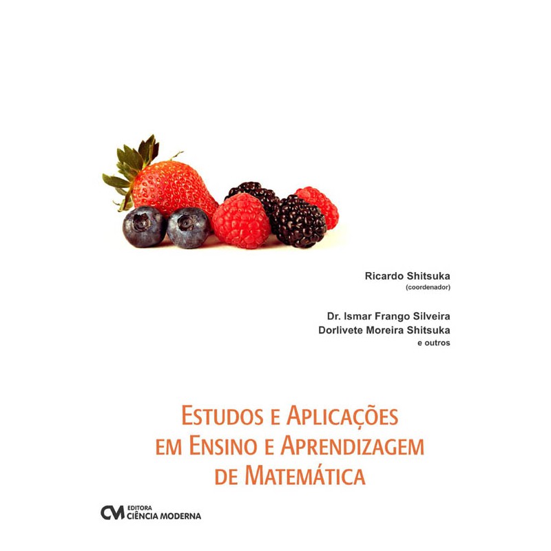Estudos e Aplicações em Ensino e Aprendizagem de Matemática