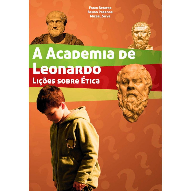 A Academia de Leonardo - Lições de Ética