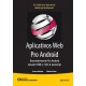 Aplicativos Web Pro Android - Desenvolvimento Pro Android Usando HTML, CSS3 e JavaScript